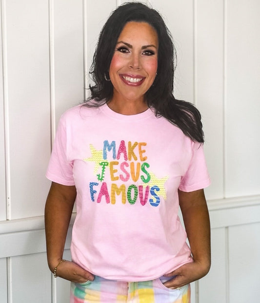 Make Jesus Famous T-Shirt – Comfort Colors Graphic Tee for Women