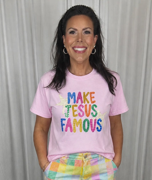 Make Jesus Famous T-Shirt – Comfort Colors Graphic Tee for Women